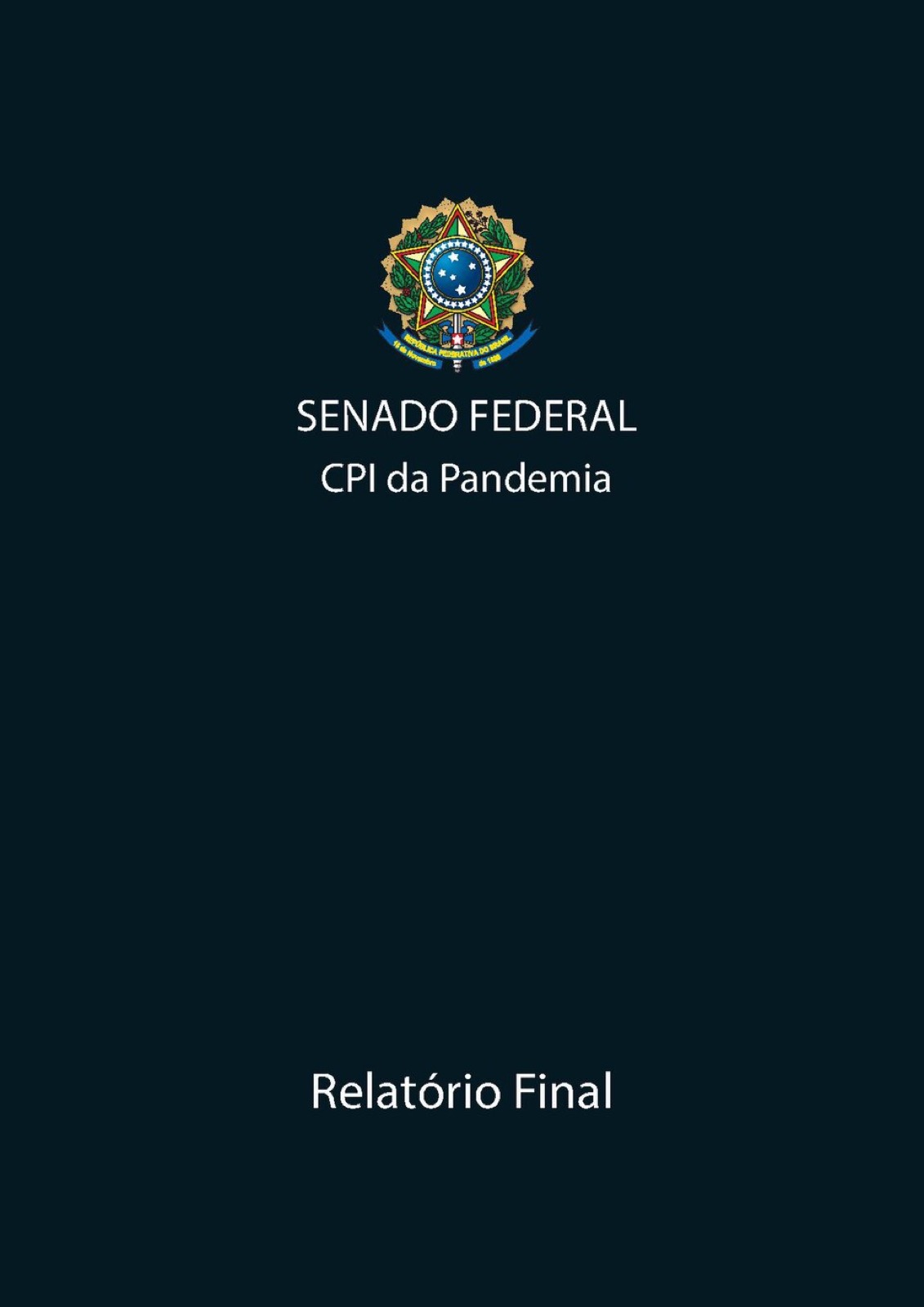 Relatório final da CPI da Pandemia apresentado em 20/10/2021 (PDF; a capa pode servir de imagem)